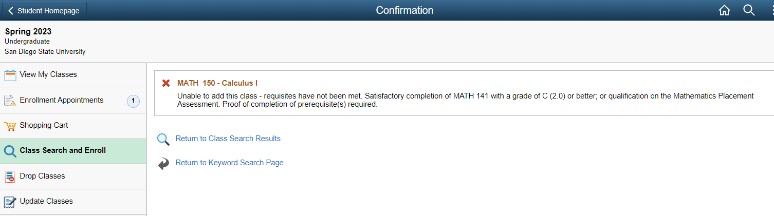 Unable to add a class if prerequisites are not satisfied.